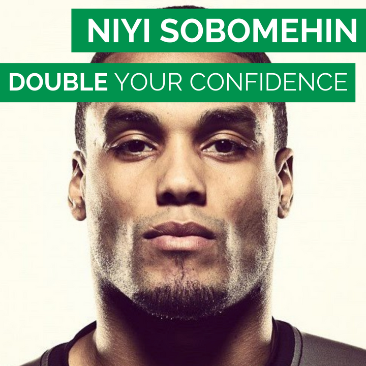 Niyi Sobomehin - Double your confidence